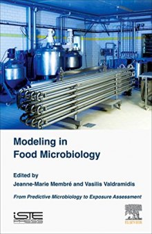 Modeling in food microbiology : from predictive microbiology to exposure assessment