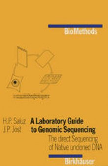 A Laboratory Guide to Genomic Sequencing: The Direct Sequencing of Native Uncloned DNA