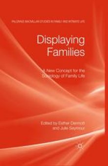 Displaying Families: A New Concept for the Sociology of Family Life