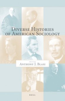 Diverse Histories Of American Sociology