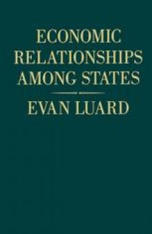 Economic Relationships among States: A Further Study in International Sociology