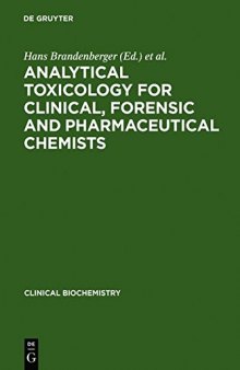 Analytical toxicology for clinical, forensic, and pharmaceutical chemists