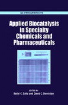 Applied Biocatalysis in Specialty Chemicals and Pharmaceuticals