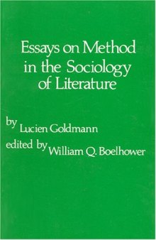 Essays on Method in the Sociology of Literature