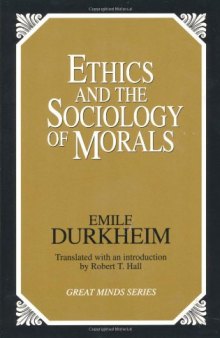 Ethics and the Sociology of Morals