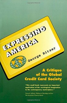 Expressing America: A Critique of the Global Credit Card Society
