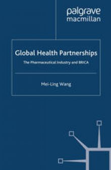 Global Health Partnerships: The Pharmaceutical Industry and BRICA