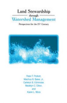Land Stewardship through Watershed Management: Perspectives for the 21st Century