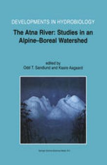 The Atna River: Studies in an Alpine—Boreal Watershed