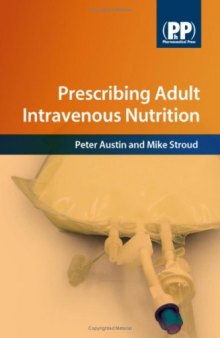 Prescribing Adult Intravenous Nutrition  
