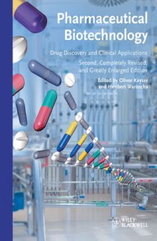 Pharmaceutical Biotechnology: Drug Discovery and Clinical Applications, Second Edition