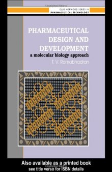 Pharmaceutical Design and Development. A Molecular Biology Approach