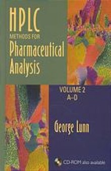 HPLC methods for pharmaceutical analysis Vol. 2 A - D