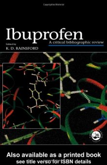 Ibuprofen: A Critical Bibliographic Revi (Taylor & Francis Series in Pharmaceutical Sciences)