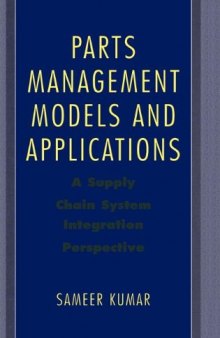 Parts management models and applications: a supply chain system integration perspective