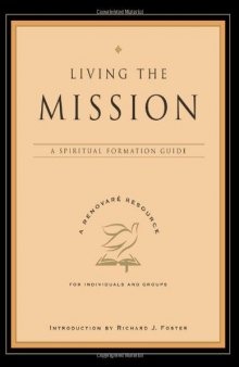 Living the Mission: A Spiritual Formation Guide