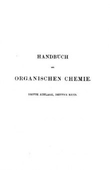 Handbuch der Organischen Chemie. Dritter Band