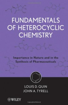 Fundamentals of Heterocyclic Chemistry: Importance in Nature and in the Synthesis of Pharmaceuticals