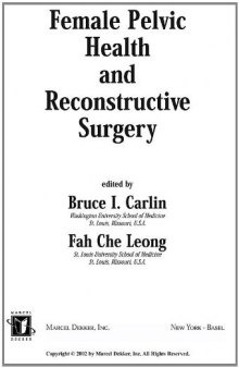 Female Pelvic Health and Reconstructive Surgery (Drugs and the Pharmaceutical Sciences)