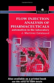 Flow Injection Analysis of Pharmaceuticals: Automation in the Laboratory