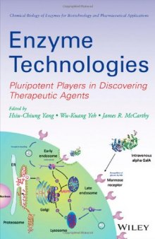 Enzyme Technologies: Pluripotent Players in Discovering Therapeutic Agent