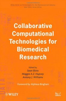 Collaborative Computational Technologies for Biomedical Research  