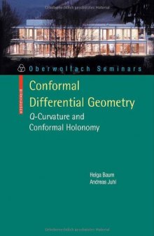 Conformal differential geometry: Q-curvature and conformal holonomy