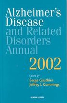 Alzheimer's disease and related disorders annual, 2002