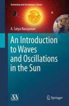 An Introduction to Waves and Oscillations in the Sun