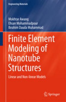 Finite Element Modeling of Nanotube Structures: Linear and Non-linear Models