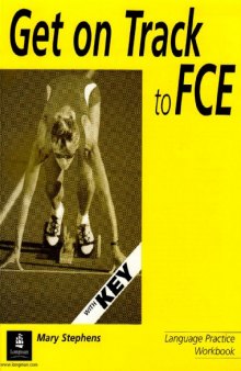 Get on Track for FCE: Workbook with Key (New FCE)