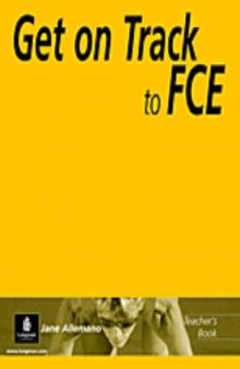 Get on Track to FCE Teacher's Book (Fast Track)