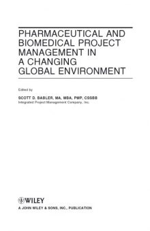Pharmaceutical and Biomedical Project Management in a Changing Global Environment (Wiley Series on Technologies for the Pharmaceutical Industry)