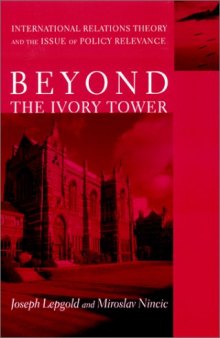 Beyond the Ivory Tower: International Relations Theory
