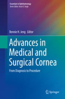 Advances in Medical and Surgical Cornea: From Diagnosis to Procedure