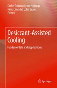 Desiccant-Assisted Cooling: Fundamentals and Applications