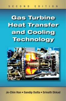 Gas Turbine Heat Transfer and Cooling Technology, Second Edition