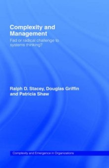 Complexity and Management: Fad or Radical Challenge to systems thinking (Complexity In Organisations)