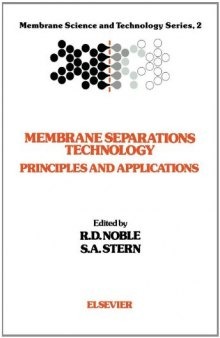 Membrane Separations Technology: Principles and Applications