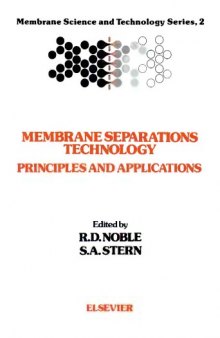 Membrane Separations Technology: Principles and Applications