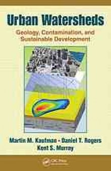Urban watersheds : geology, contamination, and sustainable development