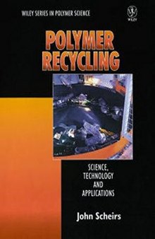 Polymer recycling : science, technology, and applications
