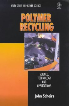 Polymer Recycling: Science, Technology and Applications