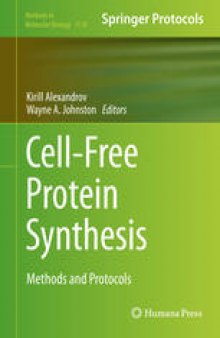 Cell-Free Protein Synthesis: Methods and Protocols