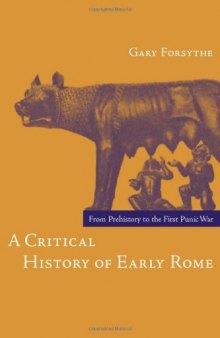 A Critical History of Early Rome: From Prehistory to the First Punic War