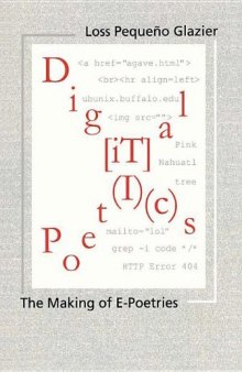 Digital Poetics: Hypertext, Visual-Kinetic Text and Writing in Programmable Media