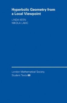 Hyperbolic Geometry from a Local Viewpoint (London Mathematical Society Student Texts 68)