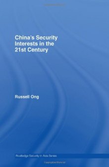 China's Security Interests in the 21st Century (Routledgecurzon Security in Asia Series)