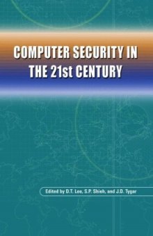 Computer Security in the 21st Century