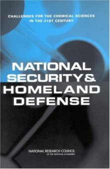 National Security and Homeland Defense: Challenges for the Chemical Sciences in the 21st Century